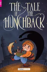 The Tale of the Hunchback - Foxton Reader Starter Level (300 Headwords A1) with free online AUDIO