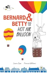 Bernard and Betty and the Hot Air Balloon