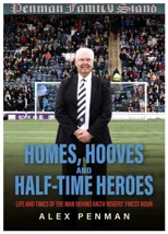 Homes, Hooves and Half-time Heroes