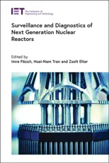Surveillance and Diagnostics of Next Generation Nuclear Reactors