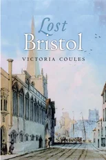 Lost Bristol