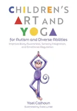 Children's Art and Yoga for Autism and Diverse Abilities