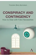 Conspiracy and Contingency