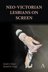 Neo-Victorian Lesbians on Screen