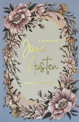 A Memoir of Jane Austen