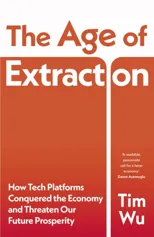The Age of Extraction