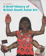 A Brief History of British South Asian Art