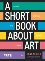 A Short Book About Art (Expanded Edition)