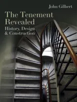 The Tenement Revealed