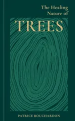 The Healing Nature of Trees