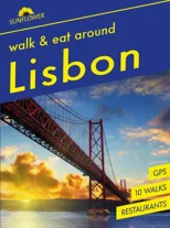 Around Lisbon Sunflower Walk and Eat Guide