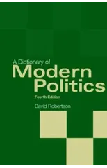 A Dictionary of Modern Politics