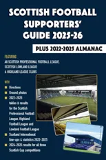 Scottish Football Supporters' Guide 2025-26 + 2022-25 Almanac