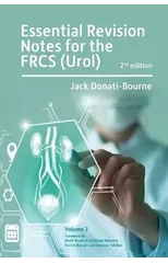 Essential Revision Notes for FRCS (Urol) 2nd Edition Volume 2