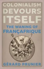 Colonialism Devours Itself