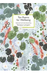 Ten Poems for Wellbeing