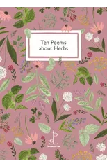 Ten Poems about Herbs