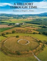 A Hillfort Through Time