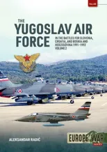 The Yugoslav Air Force Volume 2