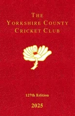 The Yorkshire County Cricket Club Yearbook 2025