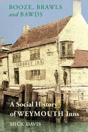 Booze, Brawls and Bawds