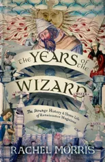 The Years of the Wizard