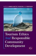 Tourism Ethics and Responsible Community Development