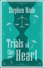 Trials of the Heart