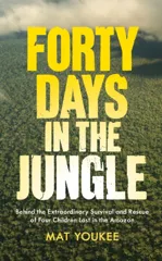 Forty Days in the Jungle