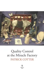 Quality Control at the Miracle Factory