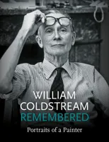 William Coldstream Remembered