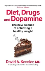 Diet, Drugs and Dopamine