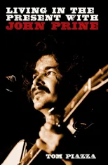 Living in the Present with John Prine