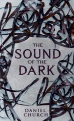 The Sound of the Dark