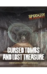 Cursed Tombs and Lost Treasure