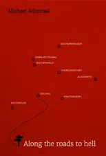 Along the Roads to Hell