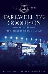 Farewell to Goodison