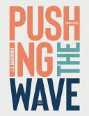 Pushing the Wave 2023