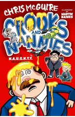 Crooks and Nannies - a N.A.U.G.H.T.Y beginning