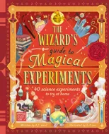 The Wizard's Guide to Magical Experiments