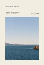 Sweet Melancholy