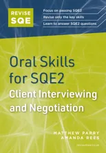 Revise SQE Oral Skills in Client Interviewing and Negotiation