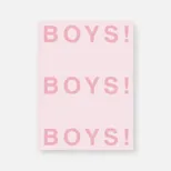 Boys! Boys! Boys!