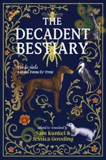 The Decadent Bestiary