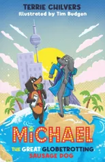 Michael the Great Globetrotting Sausage Dog