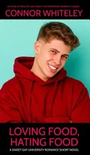 Loving Food, Hating Food