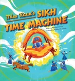 Miss Kaur's Sikh Time Machine