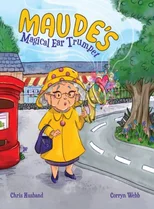 Maude's Magical Ear Trumpet