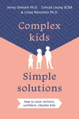 Complex Kids, Simple Solutions