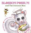 Blossom Possum and the Gumnut Man